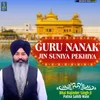 Guru Nanak Jin Suniya Pekhiya